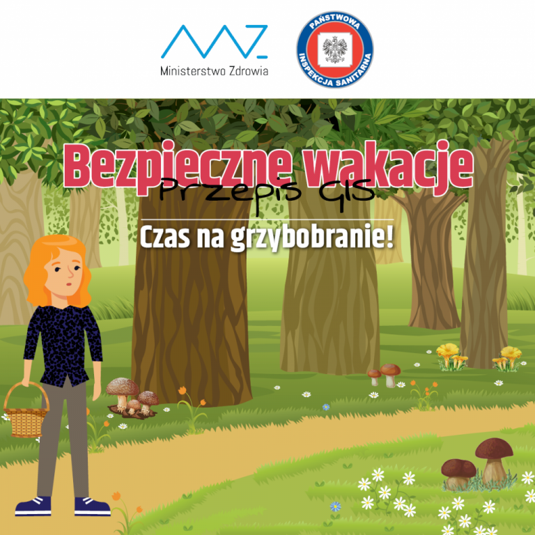 Bezpieczne Wakacje: Czas na grzybobranie!