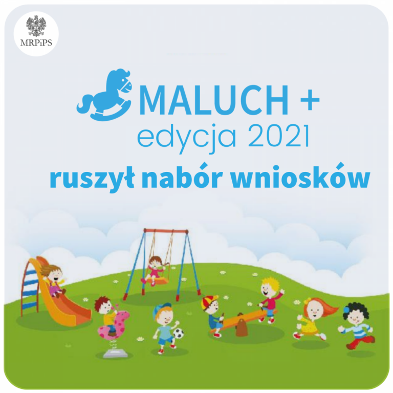 Ruszył Program „Maluch +” 2021