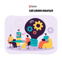 Zapraszamy na cykl szkoleń otwartych w Olecku