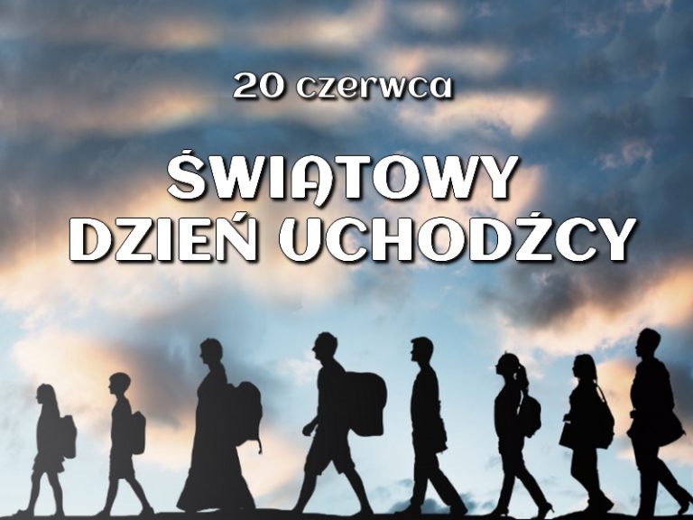 Dziś Światowy Dzień Uchodźcy