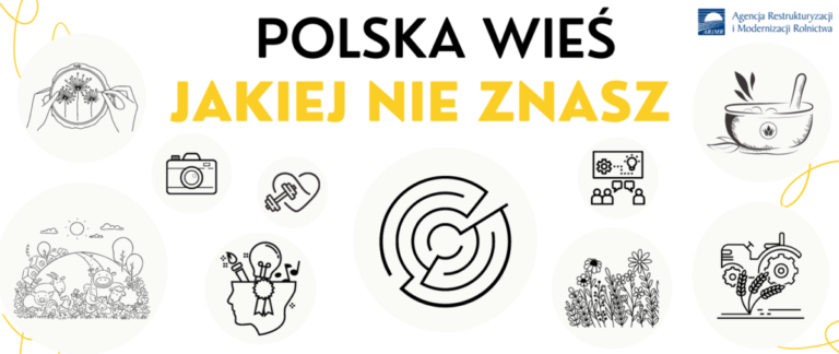 Polska wieś jakiej nie znasz – konkurs ARiMR