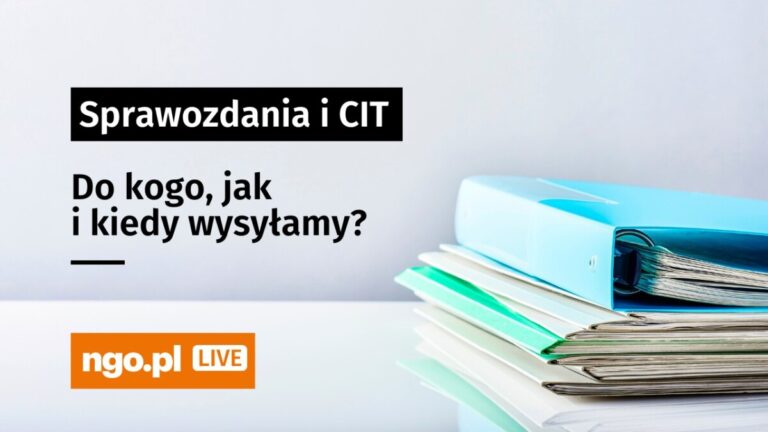 Sprawozdania i CIT. Do kogo, jak i kiedy wysyłamy?