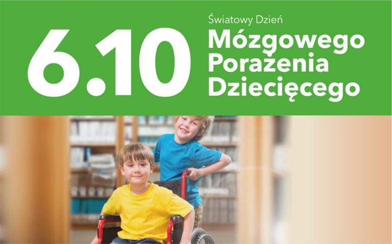 Dziś Światowy Dzień Mózgowego Porażenia Dziecięcego