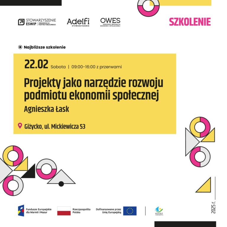 „Projekty jako narzędzie rozwoju podmiotu ekonomii społecznej” – szkolenie w Giżycku!