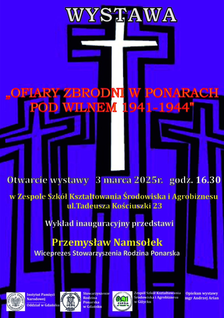 3 marca 2025 r. – otwarcie wystawy pt. „Ofiary Zbrodni w Ponarach pod Wilnem 1941-1944”